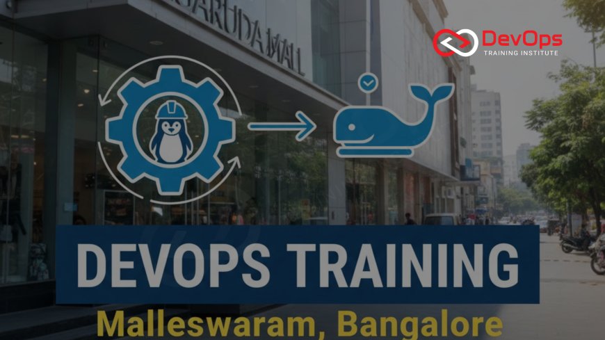 DevOps Training in Malleswaram Bangalore