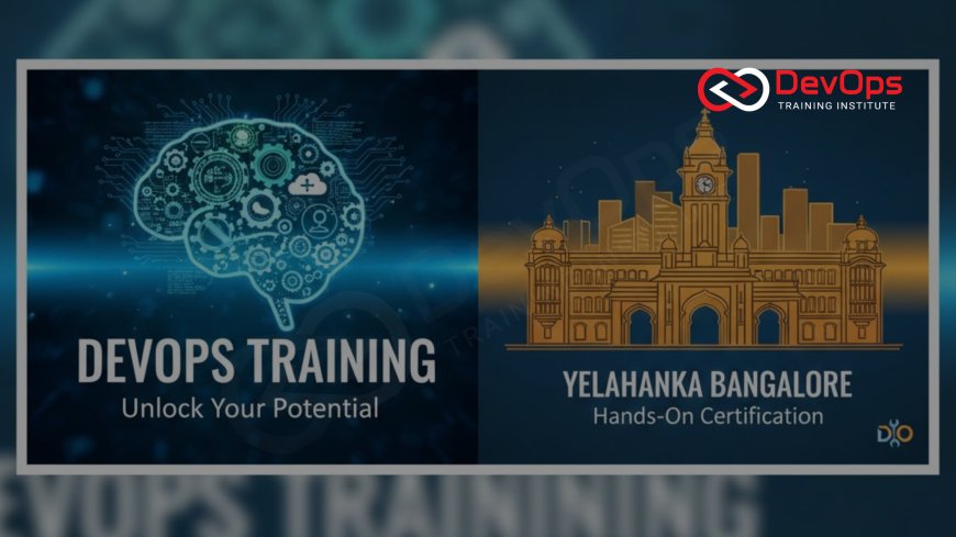 DevOps Training in Yelahanka Bangalore