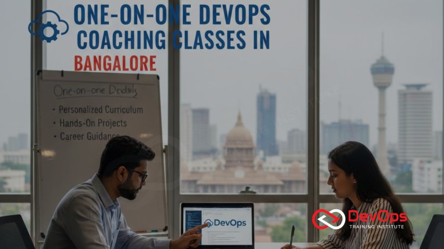 One-on-One DevOps Coaching Classes in Bangalore