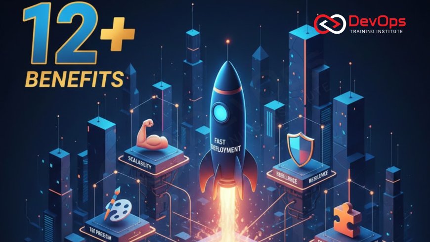 12 Benefits of Using Microservices Architecture