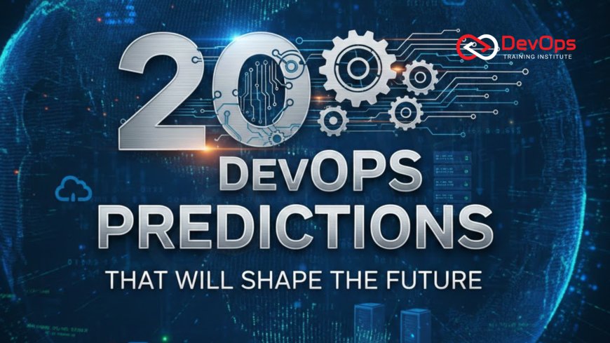 20 DevOps Predictions That Will Shape the Future